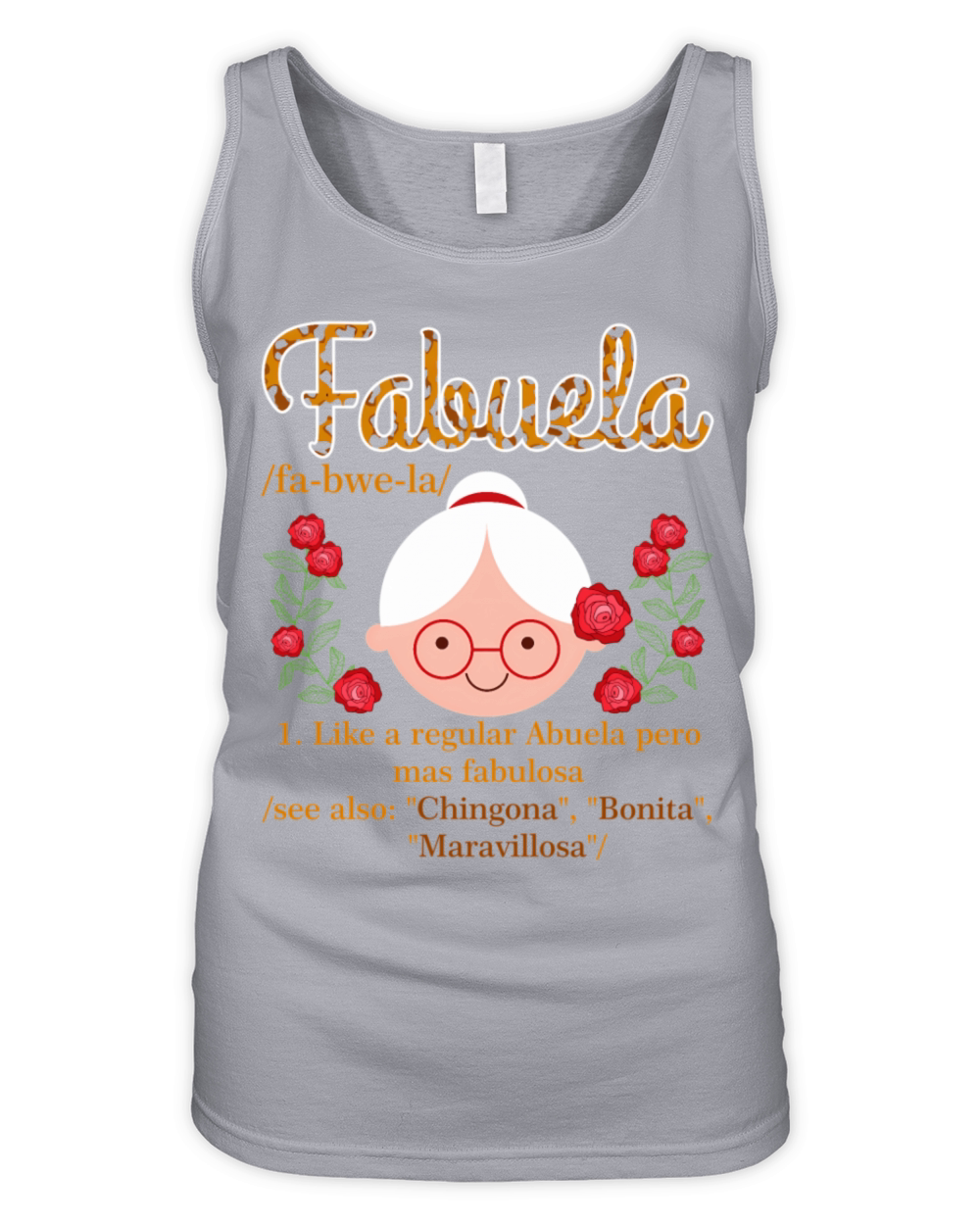Fabuela Humor Definition Spanish Mexican Grandma A Organic Women's Tank Top