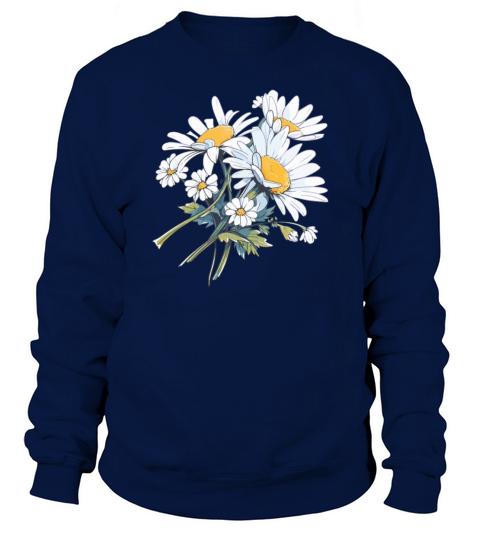 Cool Bouquet Floral Daisies Humor Vintage Flowers Sweatshirt Unisex