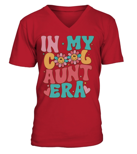 Funny Auntie Birthday In My Cool Aunt Era V-Neck T-shirt
