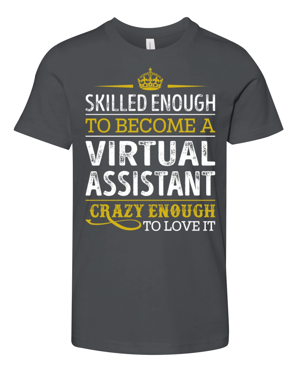 Virtual Assistant Skilled Enough To Become Youth Unisex Jersey Tee