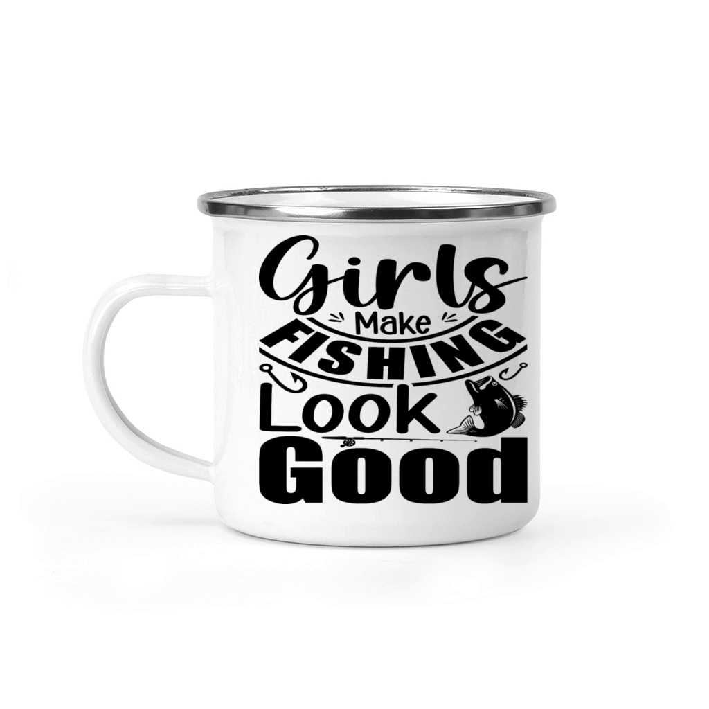 Girls Make Fishing Look Good Camping Mug
