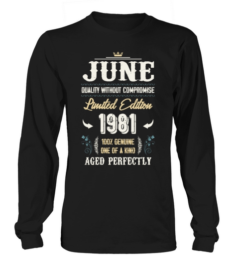 June 1981 Vintage Birthday Present Long sleeved Unisex