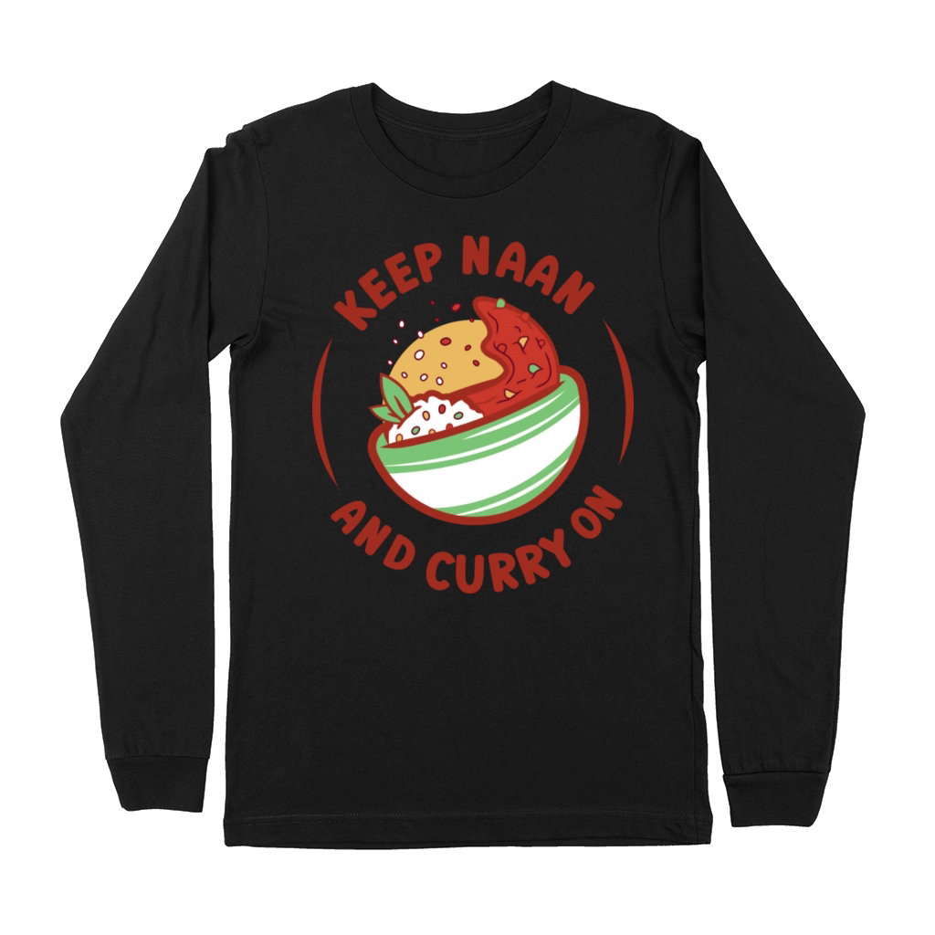 Keep Naan And Curry On Indian Food Quote Premium Long Sleeve
