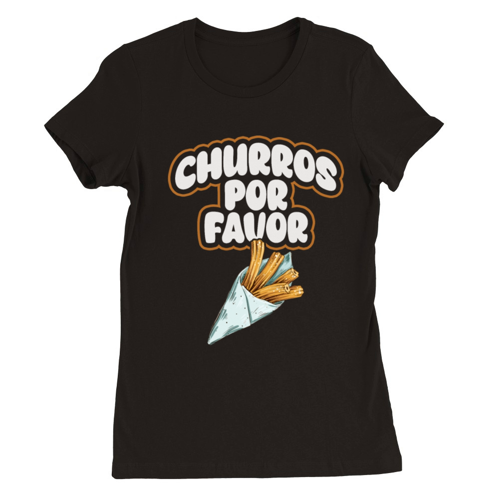 Churros Por Favor Vintage Mexican Churro Premium Womens Crewneck T-shirt