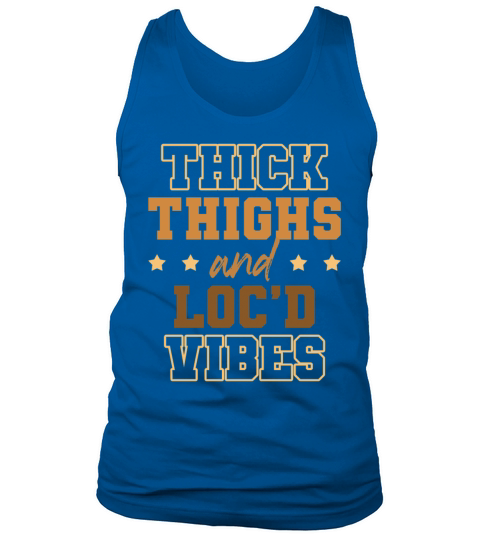 Thick Thighs Locd Vibes Afro Hair Black American Tank Top Unisex