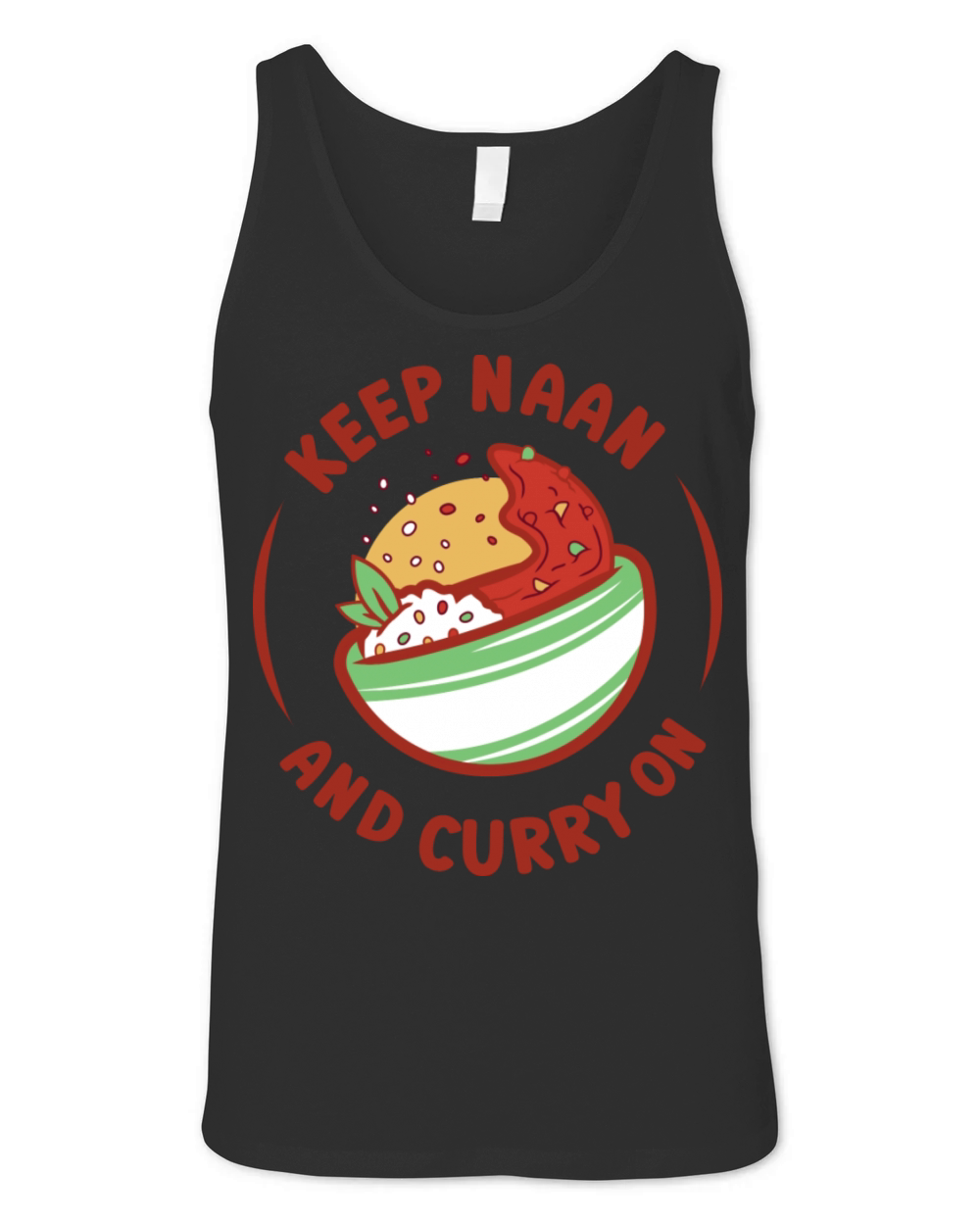 Keep Naan And Curry On Indian Food Quote Unisex Jersey Tank