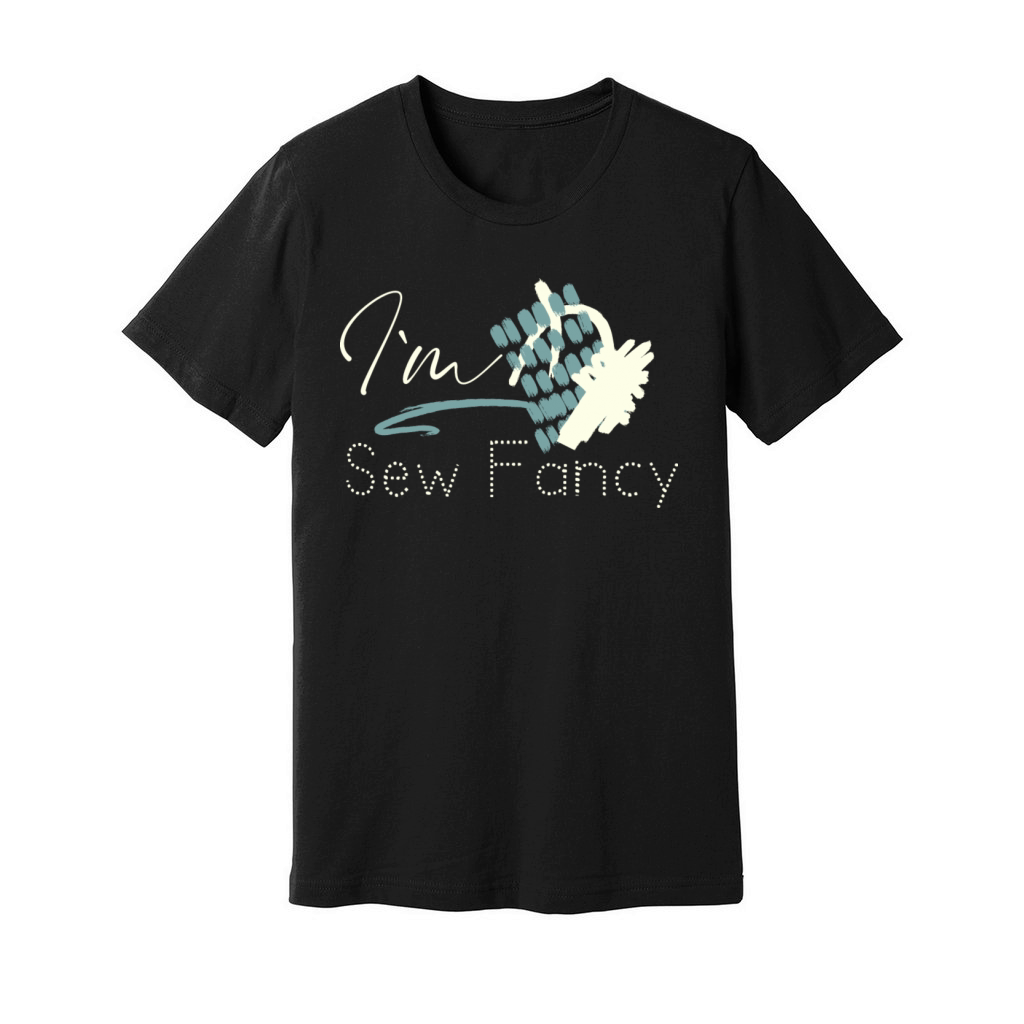 Im Sew Fancy Unisex Jersey Tee