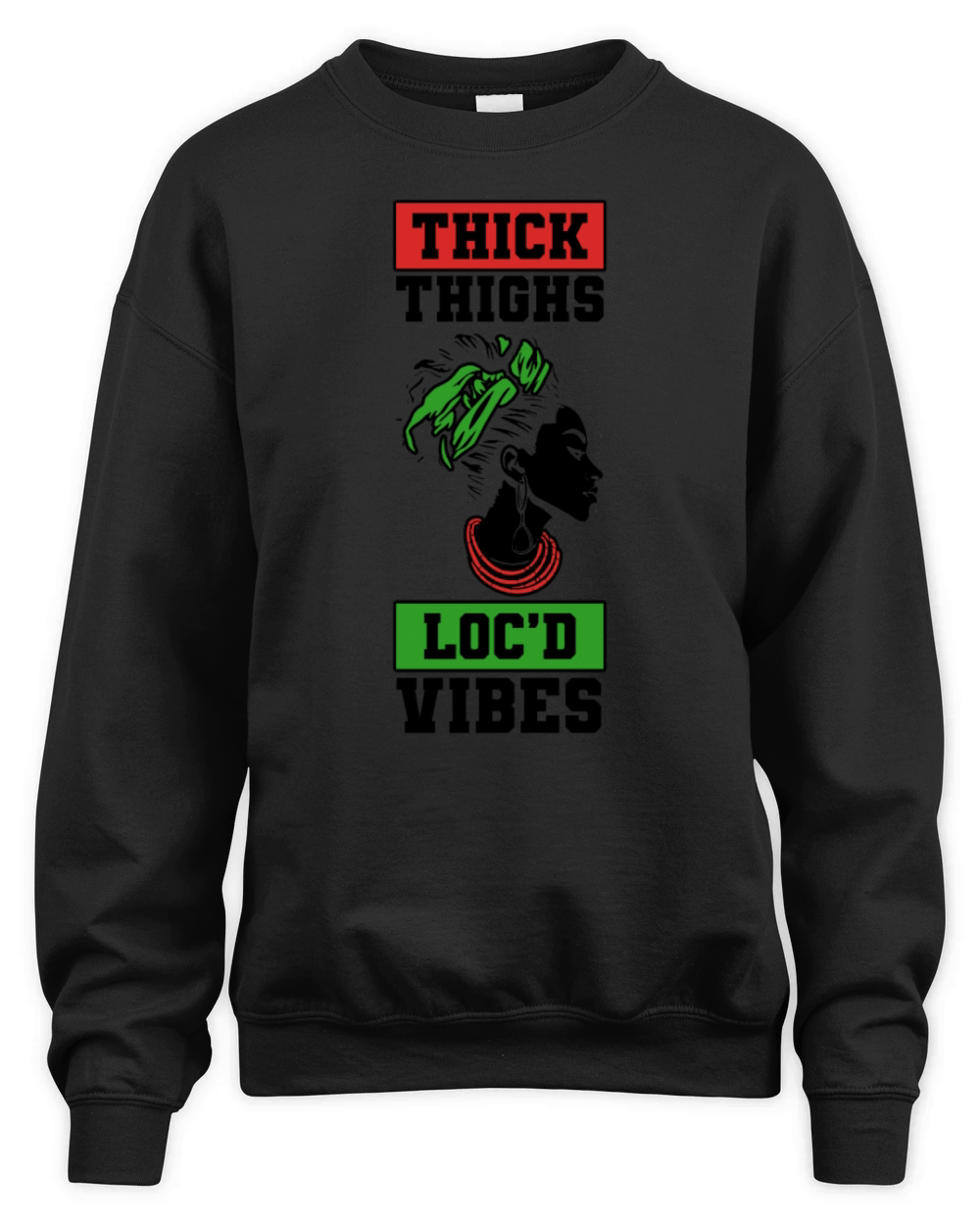 Thick Thighs Locd Vibes Afro Hair Black American Unisex Premium Crewneck Sweatshirt
