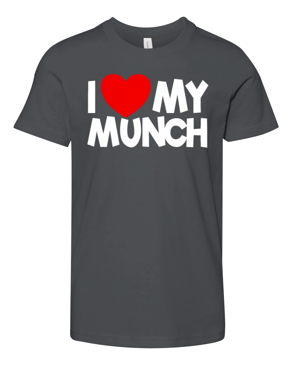 I Love My Munch Red Heart Adult Humor My Munch Youth Unisex Jersey Tee