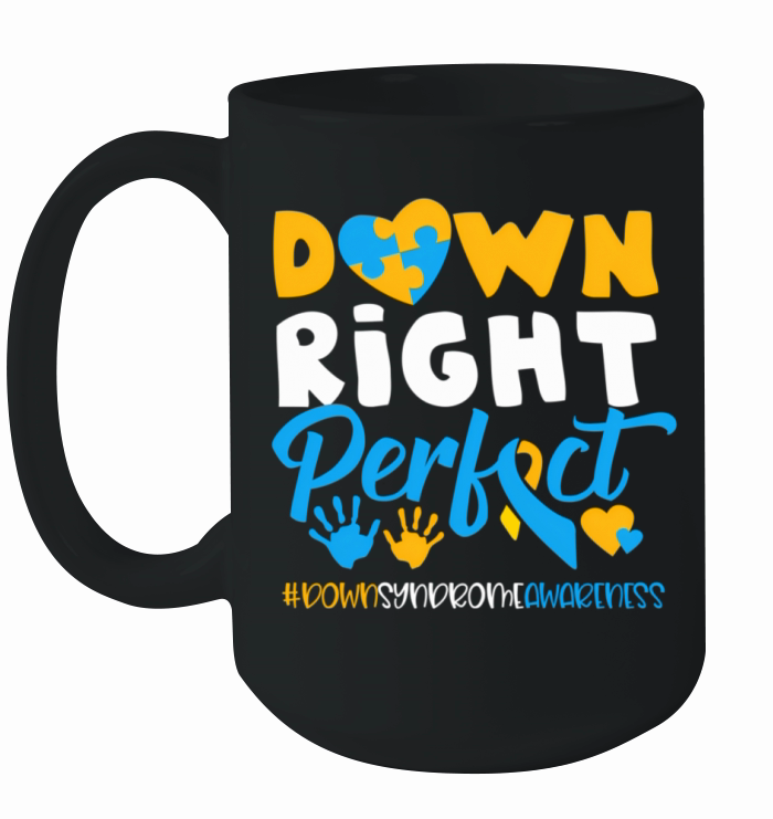 National Down Syndrome Awareness Down Right Ceramic Mug