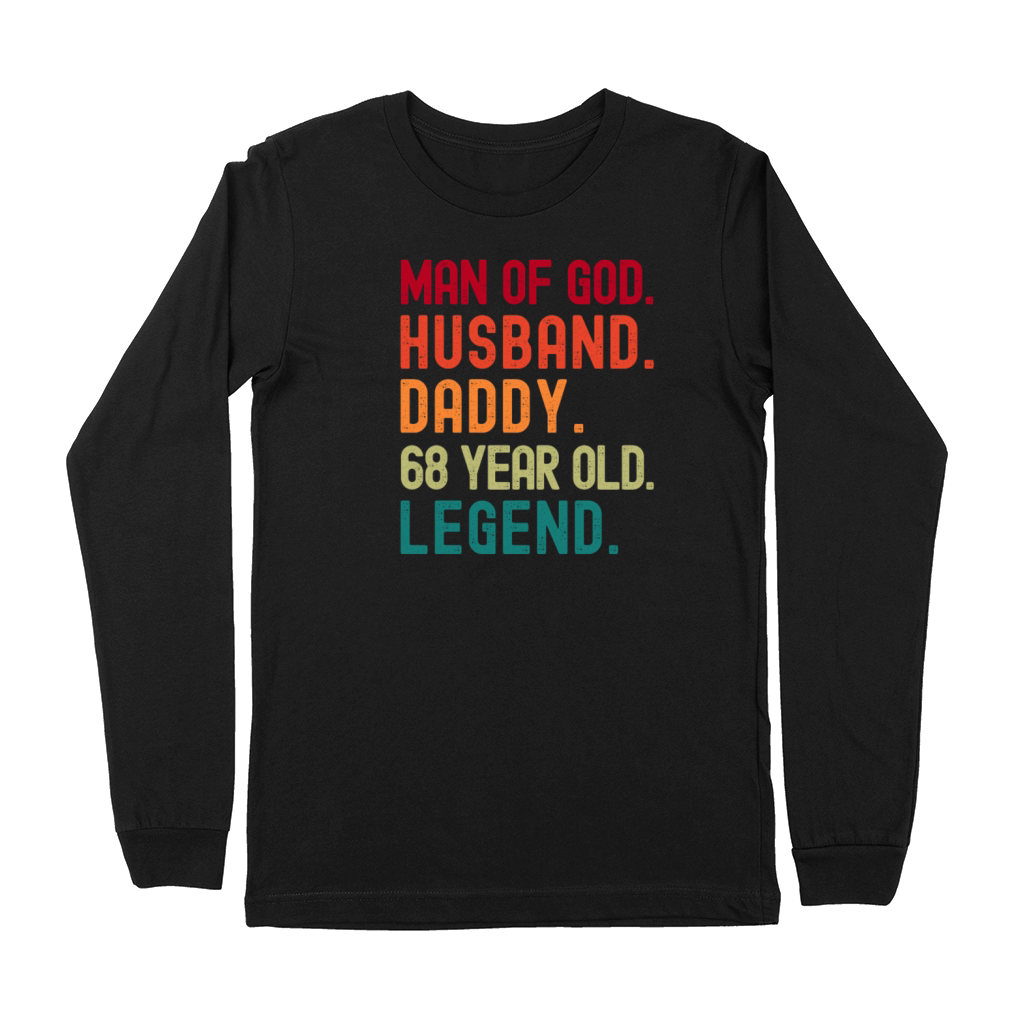 Man of God Husband Dad Funny 68th Birthday Premium Long Sleeve