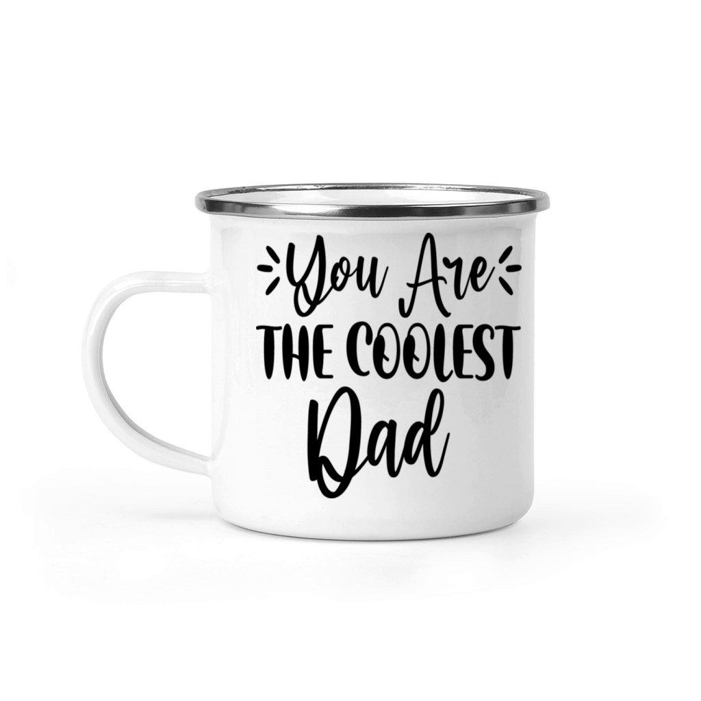 You Are The Coolest Dad Camping Mug