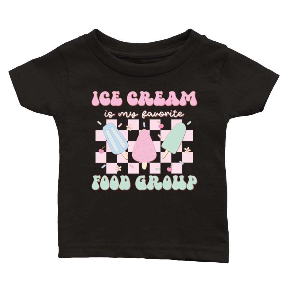 Ice Cream Is My Favorite Food Group Summer Holiday Classic Baby Crewneck T-shirt