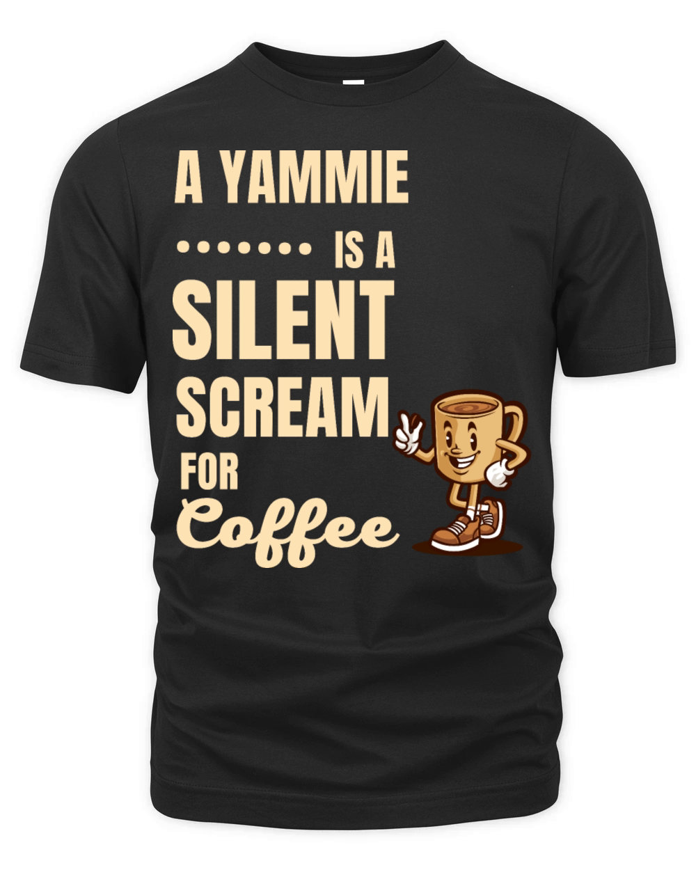 A YAMMIE IS A SILENT SCREAM FOR COFFEE Organic Unisex T-shirt