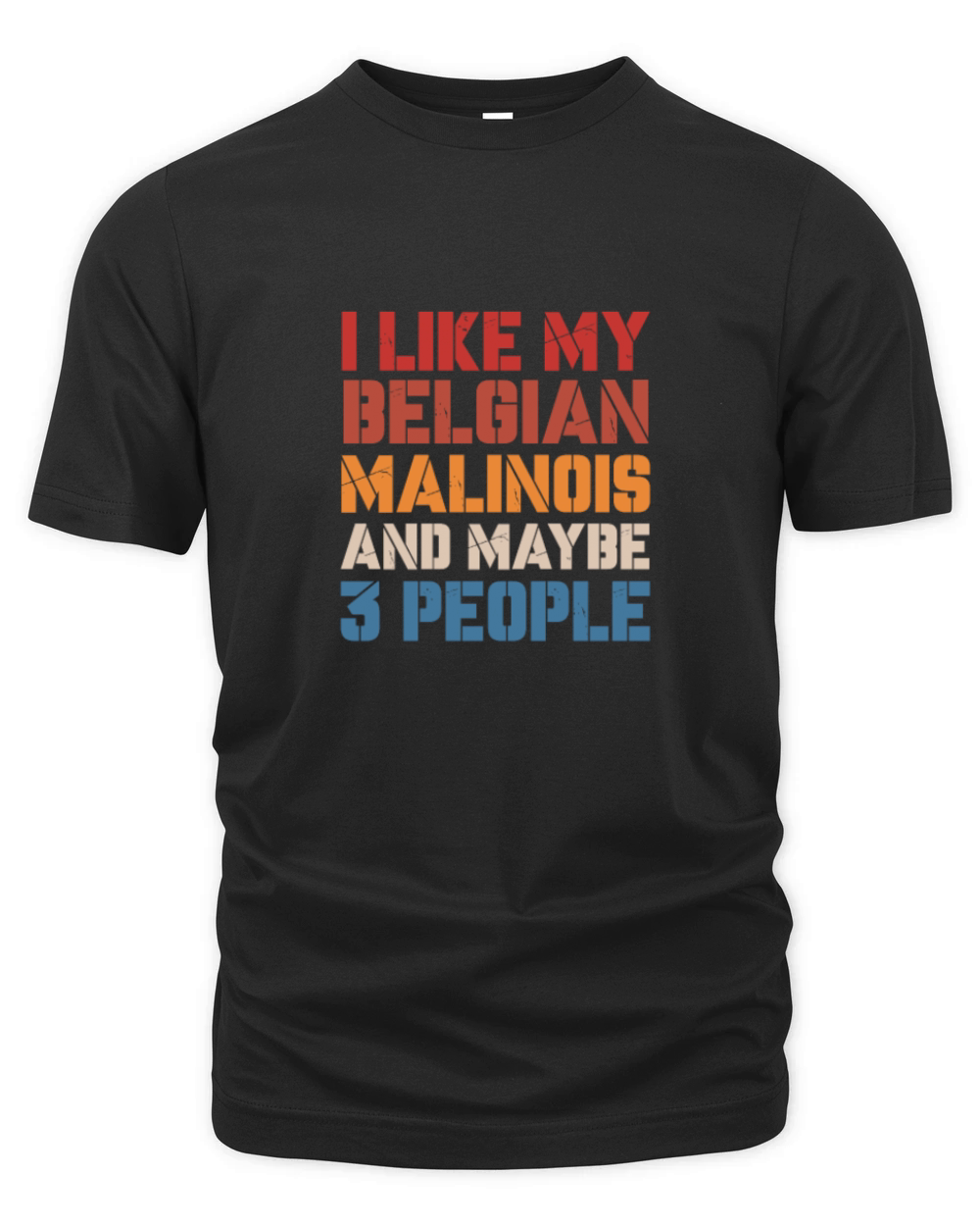 I Like Belgian Malinois And Maybe 3 People Vintage Organic Unisex T-shirt