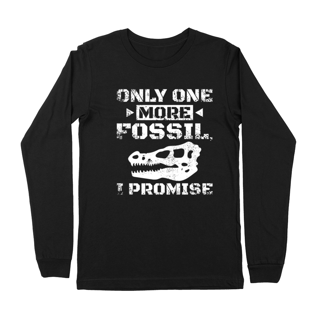One more fossil Dinosaur Paleontologist Premium Long Sleeve