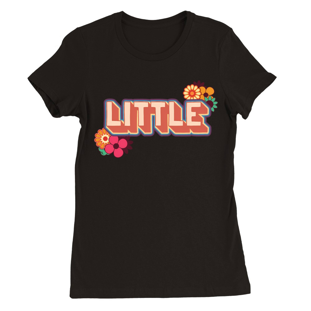 60S Style Little Reveal Flower Power Big Little We Premium Womens Crewneck T-shirt