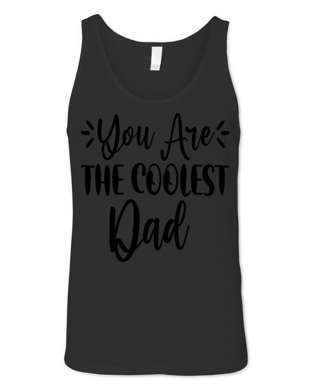 You Are The Coolest Dad Unisex Jersey Tank