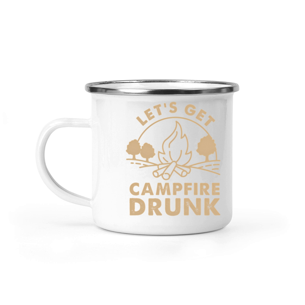 Lets Get Campfire Drunk Bonfire Quote Camping Mug