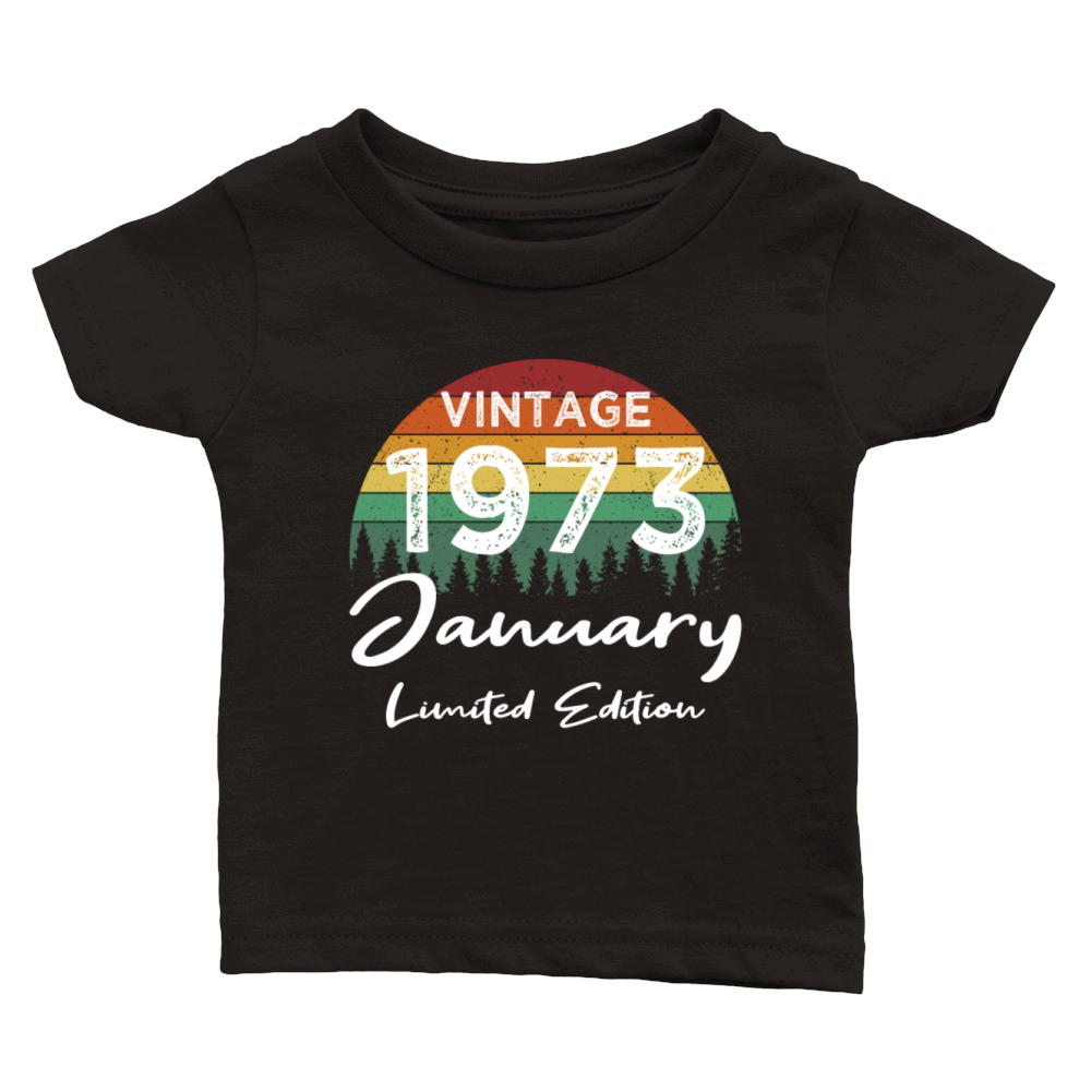 50th birthday january 1973 vintage 1973 Classic Baby Crewneck T-shirt