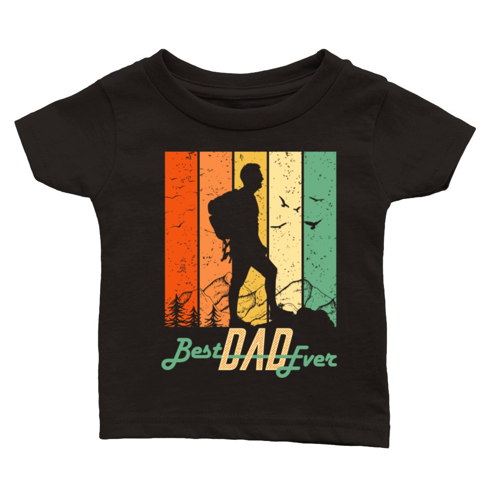 Best Dad ever Classic Baby Crewneck T-shirt