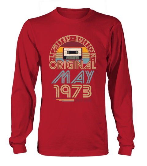 50th birthday may 1973 original 1973 Long sleeved Unisex