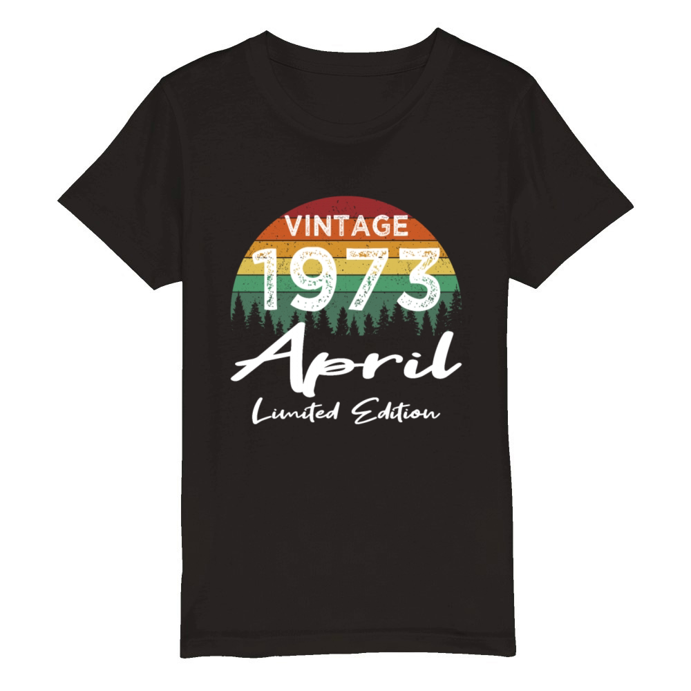 50th birthday april 1973 vintage 1973 Organic Kids Crewneck T-shirt