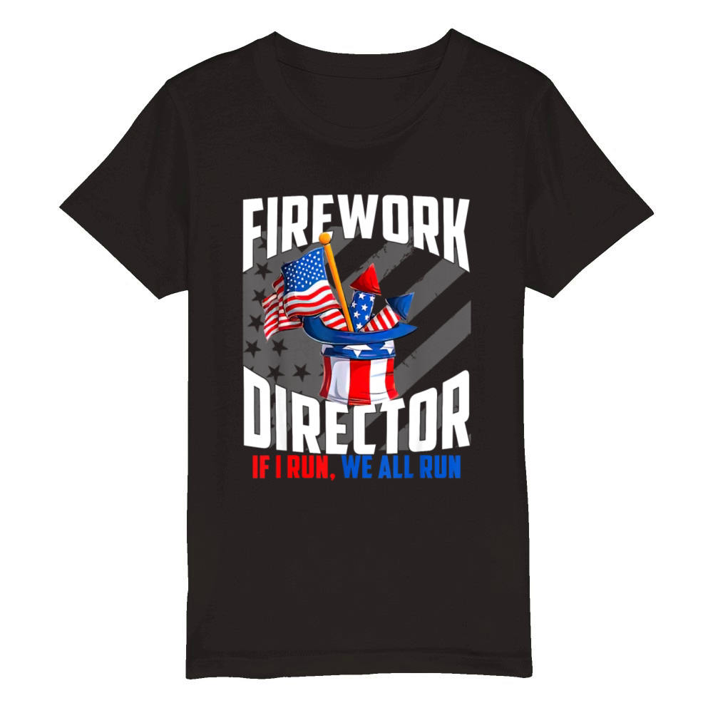 Firework Director Technician If I Run We All Run Organic Kids Crewneck T-shirt