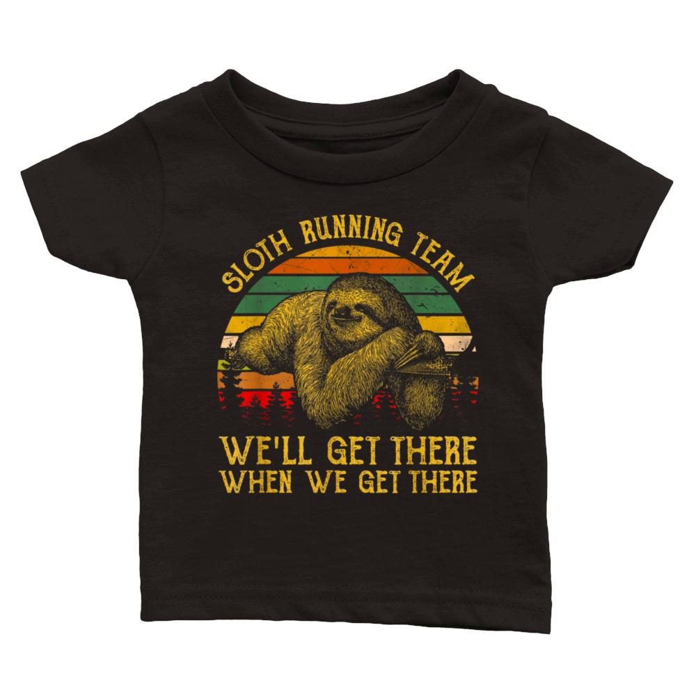 Vintage Sloth Running Team Well Get There T-Shirt Classic Baby Crewneck T-shirt