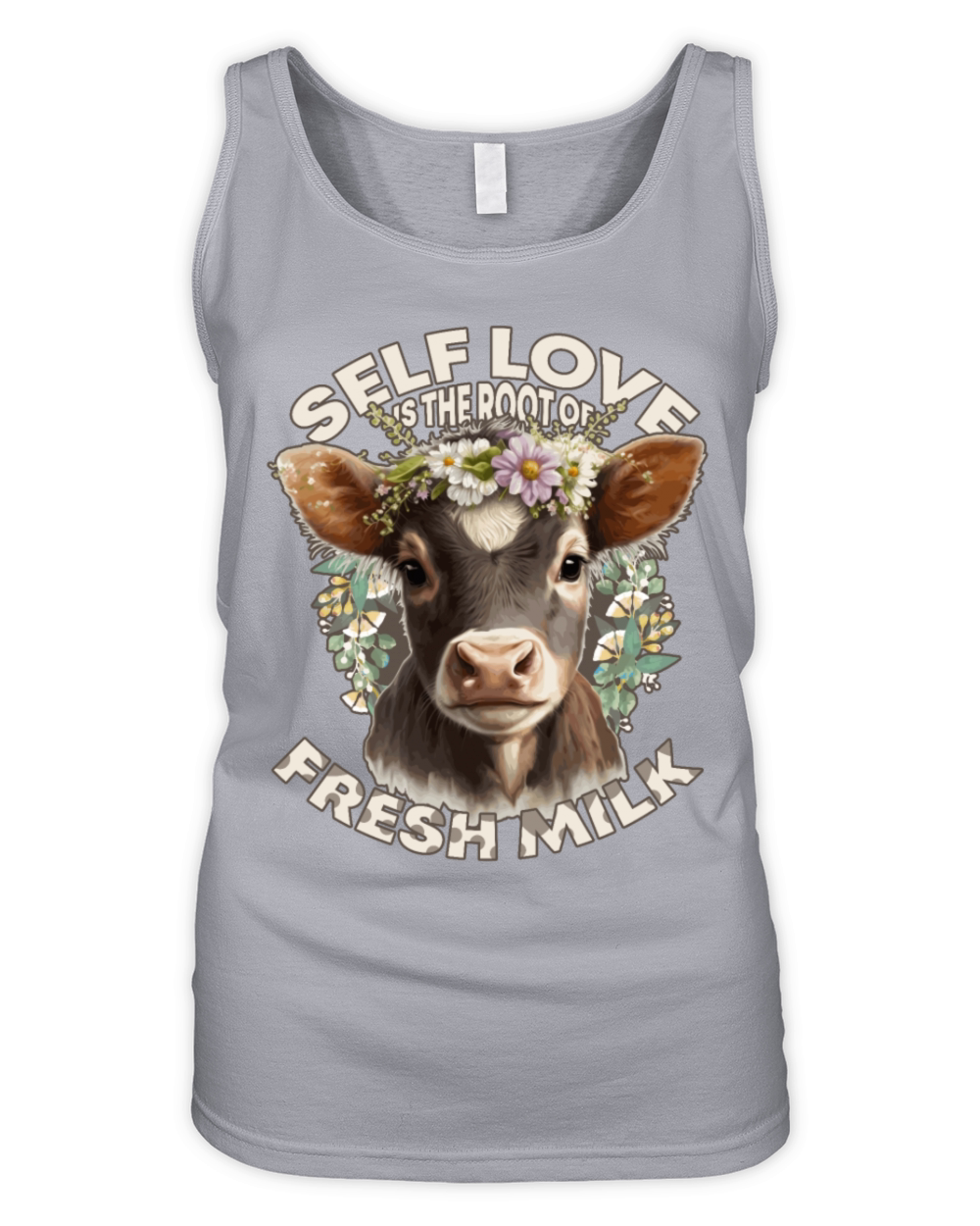 Self Love Funny Cow Humor Flower Crown Farm Animal Organic Women's Tank Top