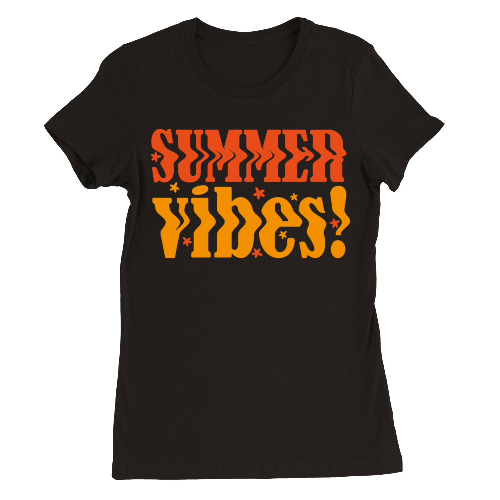 summer vibes Premium Womens Crewneck T-shirt