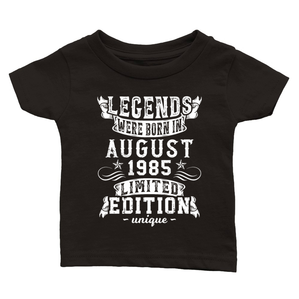 Birthday August 1985 Year Limited Edition Vintage Classic Baby Crewneck T-shirt