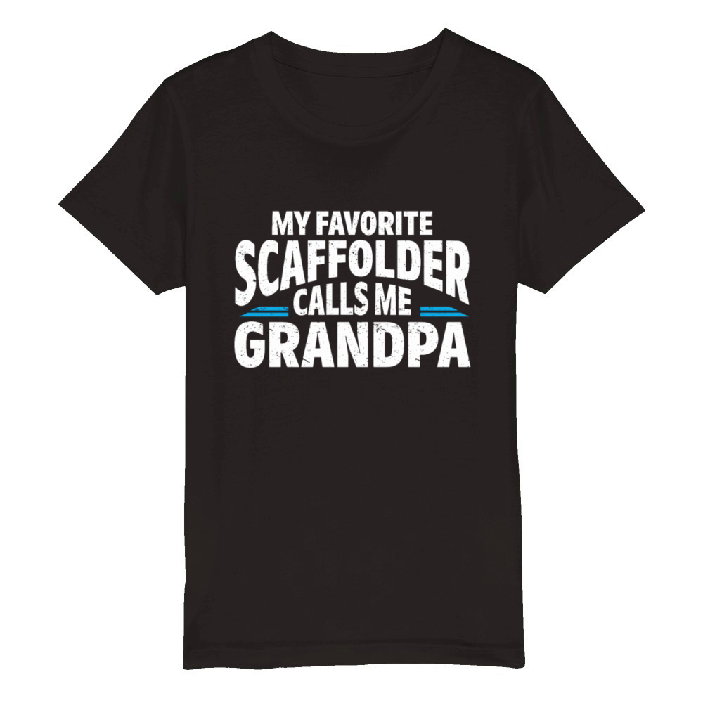 Scaffolder Gift Craftsman Job Scaffolder Organic Kids Crewneck T-shirt