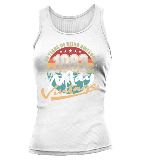40th birthday may 1983 vintage 1983 Tank top Woman