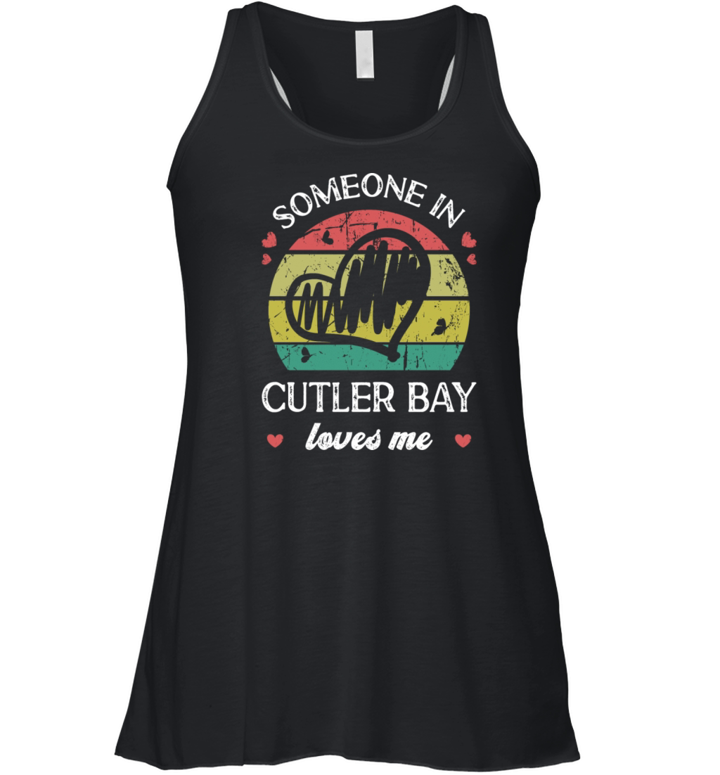 Someone In Cutler Bay Loves Me Florida Fl Funny Women's Flowy Tank Top