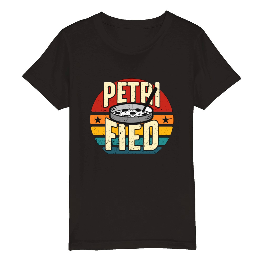 Microbiologist Petri-fied Retro Biologist Science Organic Kids Crewneck T-shirt