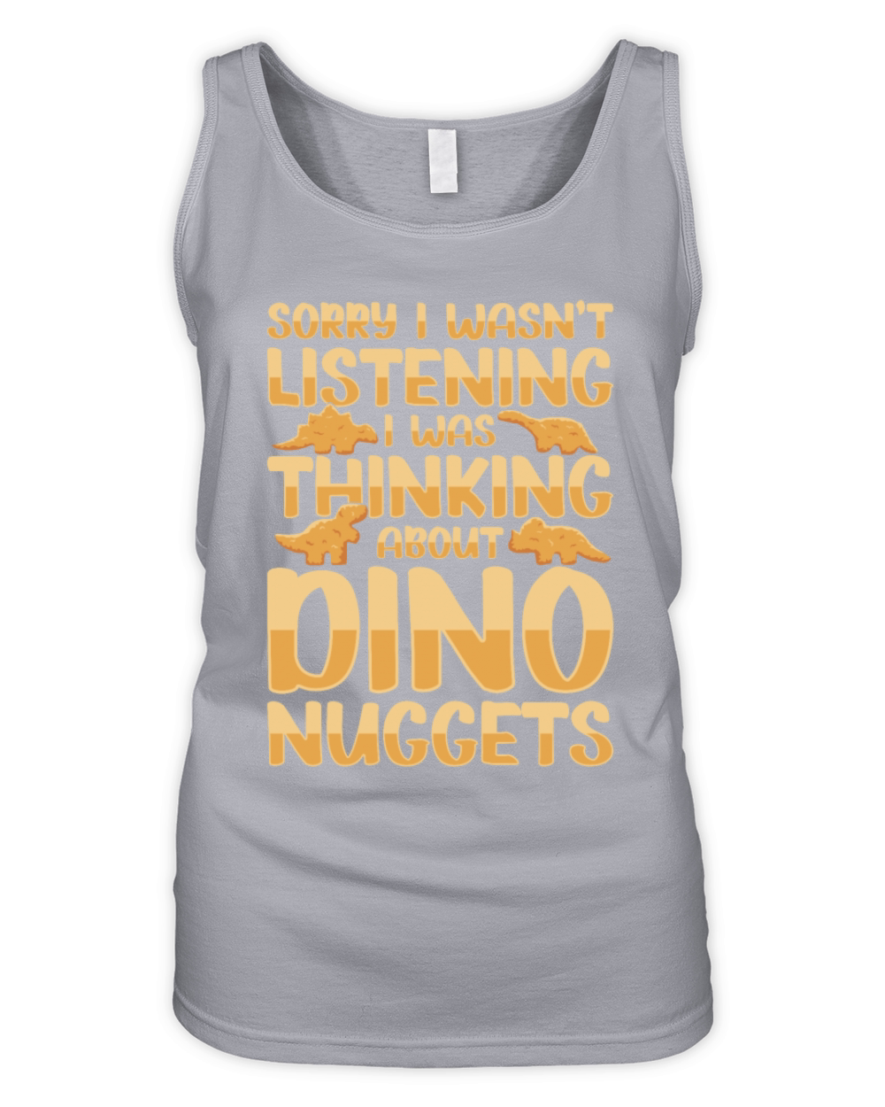Youre Never Too Old For Chicken Nuggets Organic Women's Tank Top