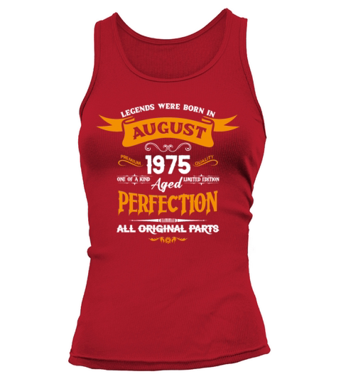 Legends Were Born In August 1975 Tank top Woman