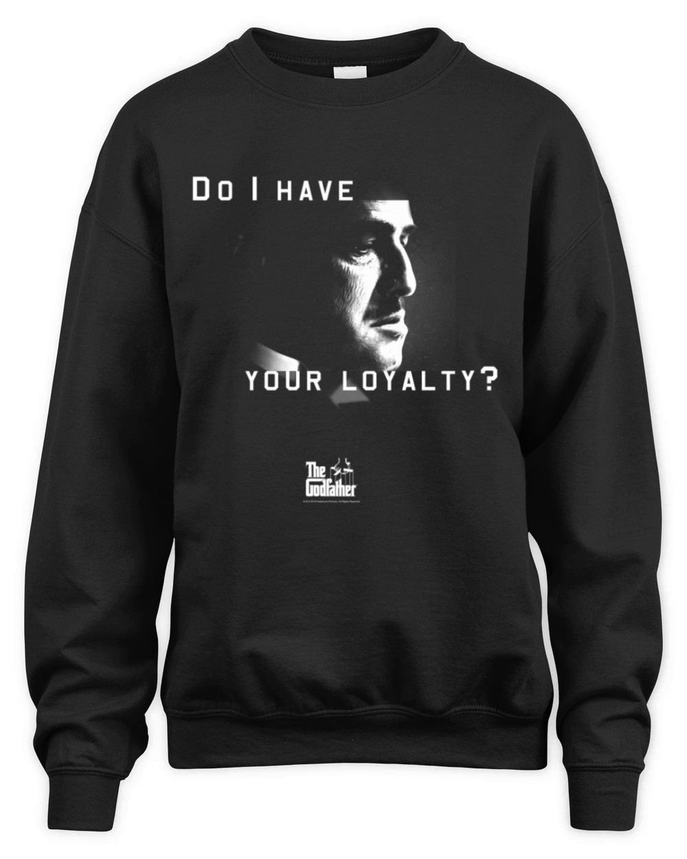 The Godfather Don Vito Corleone Do I Have Your Loy Unisex Premium Crewneck Sweatshirt