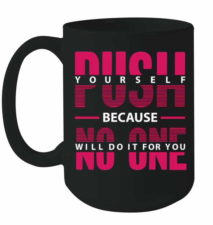 Motivational Sayings For Your Business Ceramic Mug