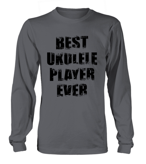 Best Ukulelist Long sleeved Unisex