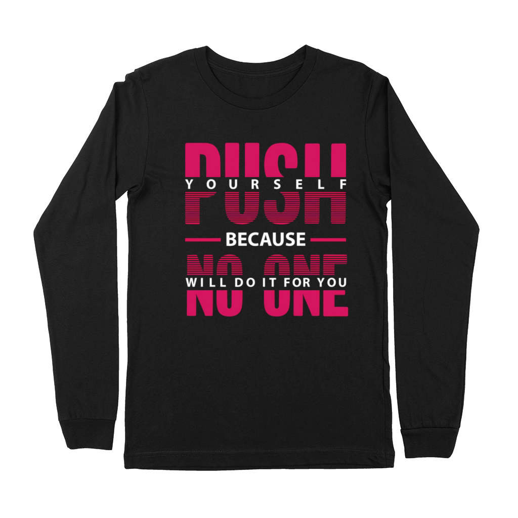 Motivational Sayings For Your Business Premium Long Sleeve
