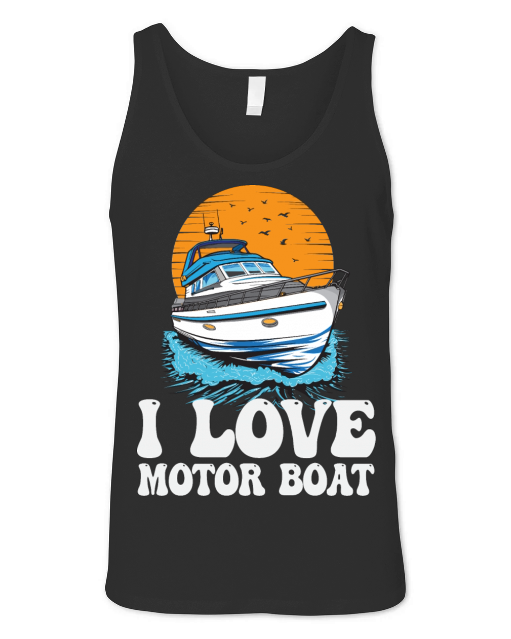 I Love Motor Boat Parade Motorboating Quote Unisex Jersey Tank