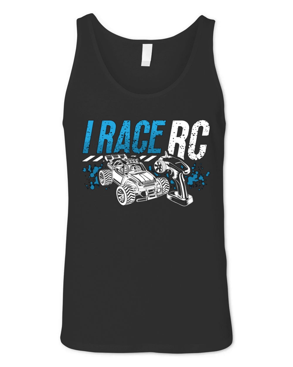 RC Model Racing I Race RC Remote Controlled Car Unisex Jersey Tank