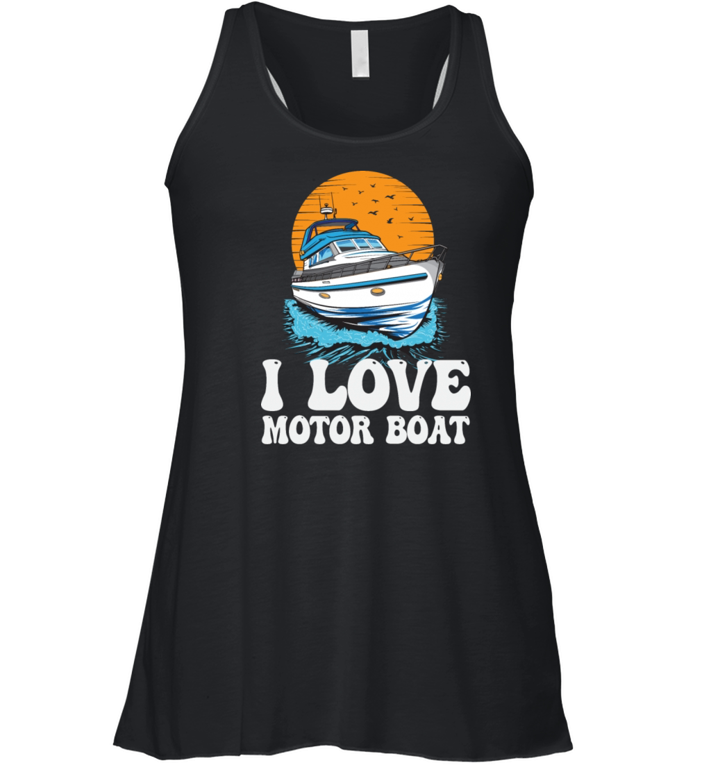 I Love Motor Boat Parade Motorboating Quote Women's Flowy Tank Top