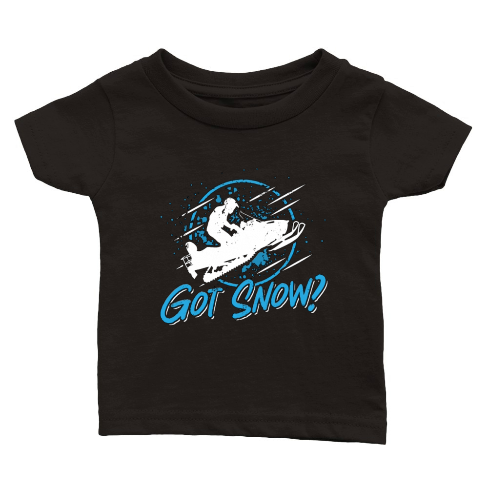 Snowmobile Racing Got Snow Winter Sports Lovers Classic Baby Crewneck T-shirt