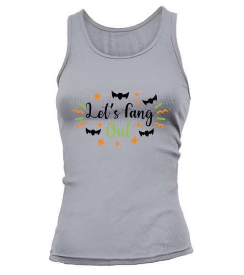 Lets Fang Out Halloween Shirt For October 31st Tank top Woman