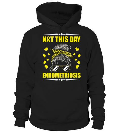 Not This Day Endometriosis Surgery Recovery Hoodie Unisex