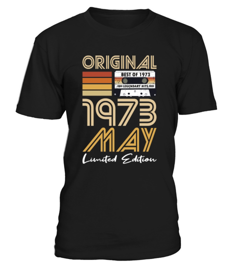 50th birthday may 1973 original 1973 T-Shirt Unisex