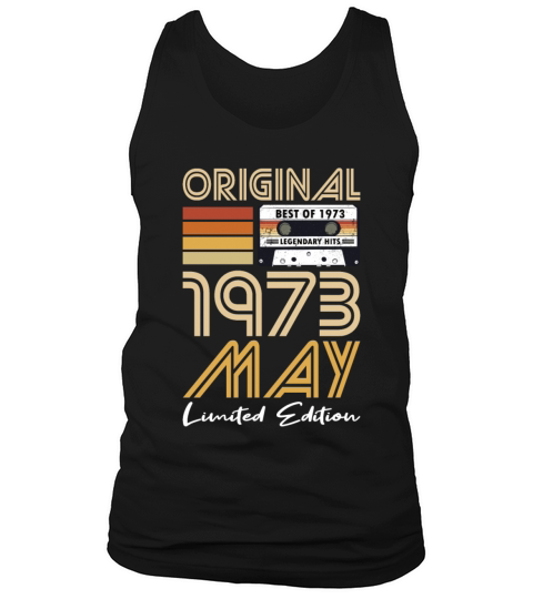 50th birthday may 1973 original 1973 Tank Top Unisex